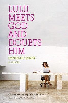 Lulu Meets God and Doubts Him - Thryft