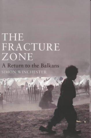 The Fracture Zone: A Return to the Balkans - Thryft