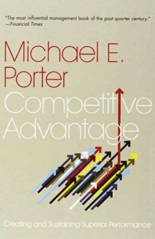 Competitive Advantage: Creating and Sustaining Superior Performance