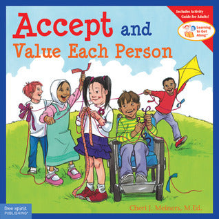 Accept and Value Each Person - Learning to Get Along