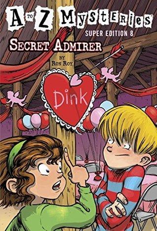 A to Z Mysteries Super Edition #8: Secret Admirer - Thryft