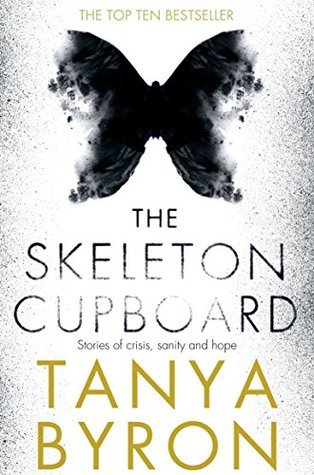 The Skeleton Cupboard: Stories of Sanity, Madness and Hope