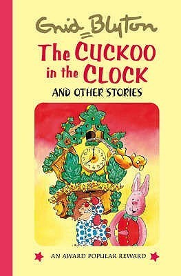 The Cuckoo in the Clock and Other Stories