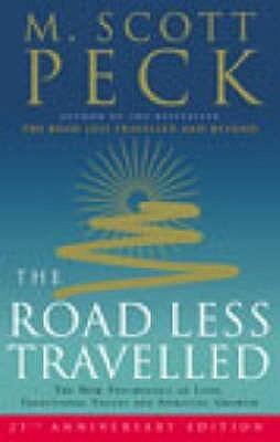 The Road Less Travelled : A New Psychology of Love, Traditional Values and Spiritual Growth - Thryft