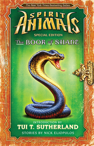 The Book of Shane - Spirit Animals: Special Edition