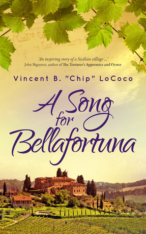 A Song for Bellafortuna: An Inspirational Italian Historical Fiction Novel