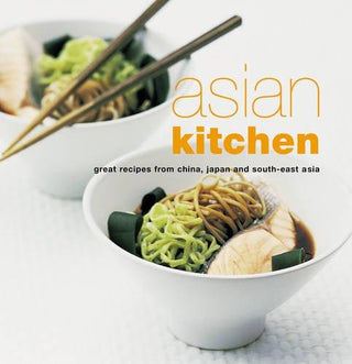 Asian Kitchen : Great Recipes from China, Japan and South-East Asia - Thryft