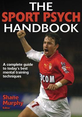 The Sport Psych Handbook - Thryft