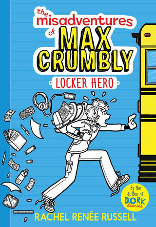 Locker Hero: The Misadventures of Max Crumbly