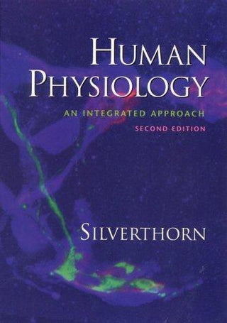 Human Physiology: An Integrated Approach: United States Edition
