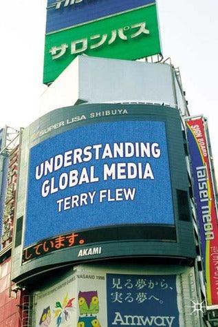 Understanding Global Media - Thryft