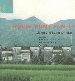 House Home Family : Living and Being Chinese - Thryft