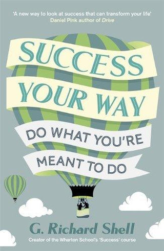 Success, Your Way: Do What You're Meant to Do - Thryft