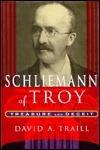 Schliemann of Troy : Treasure and Deceit - Thryft