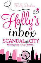 Holly's Inbox - Scandal In The City - Thryft