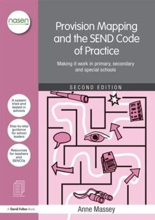 Provision Mapping And The Send Code Of Practice - Making It Work In Primary, Secondary And Special Schools - Thryft