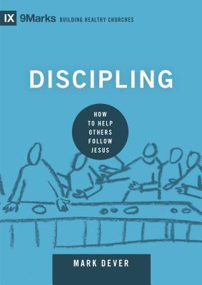 Discipling : How to Help Others Follow Jesus - Thryft