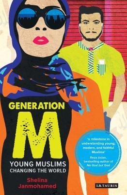 Generation M : Young Muslims Changing the World - Thryft