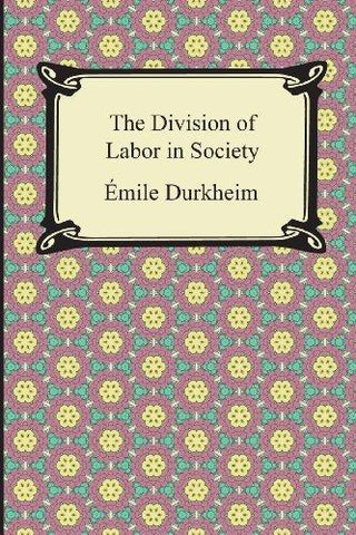 The Division of Labor in Society - Thryft