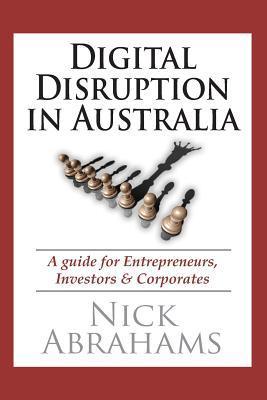 Digital Disruption in Australia: A Guide for Entrepreneurs, Investors & Corporates - Thryft