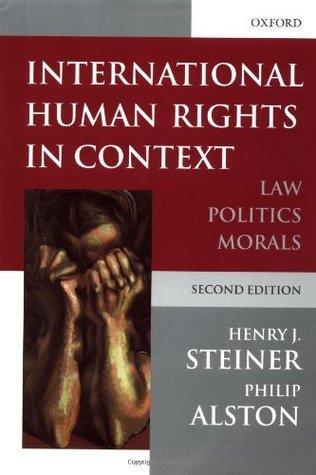 International Human Rights in Context : Law, Politics, Morals - Thryft