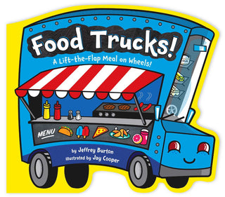 Food Trucks! - A Lift-The-Flap Meal on Wheels!