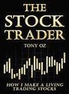 The Stock Trader: How I Make a Living Trading Stocks - Thryft