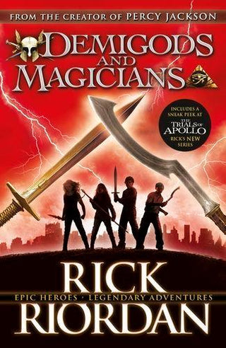 Demigods and Magicians : Three Stories from the World of Percy Jackson and the Kane Chronicles - Thryft