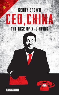 CEO, China: The Rise of Xi Jinping