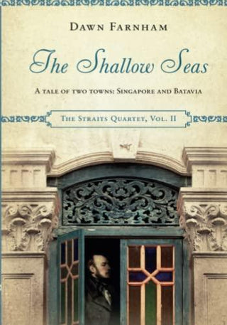 The Shallow Seas - A Tale Of Two Cities, Singapore And Batavia - Thryft