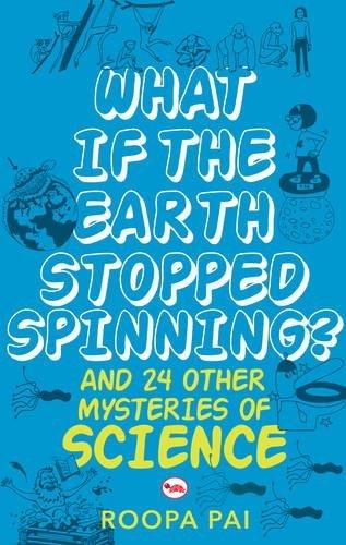 What If Earth Stopped Spinning? And 24 Other Mysteries Of Science - Thryft