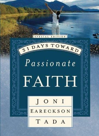 31 Days Toward Passionate Faith - Thryft