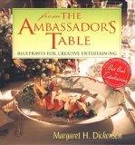 From the Ambassador's Table: Blueprints for Creative Entertaining - Thryft