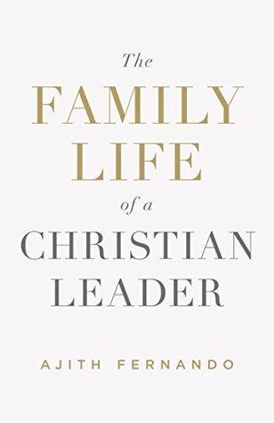 The Family Life of a Christian Leader - Thryft