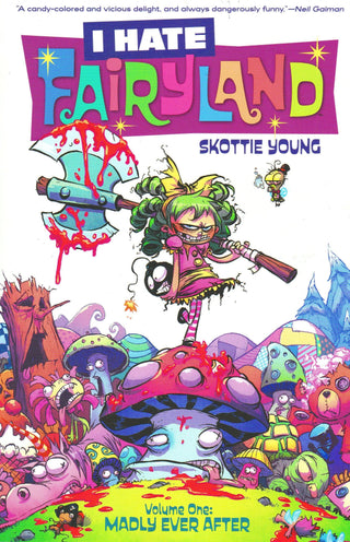 I Hate Fairyland Volume 1: Madly Ever After - Thryft