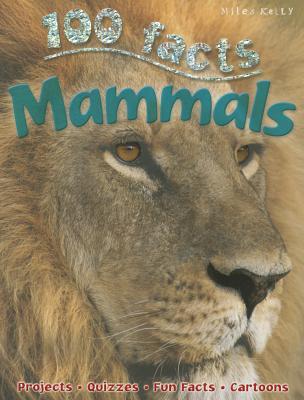 Mammals - 100 Facts