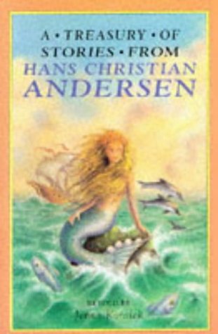 A Treasury of Stories from Hans Christian Andersen