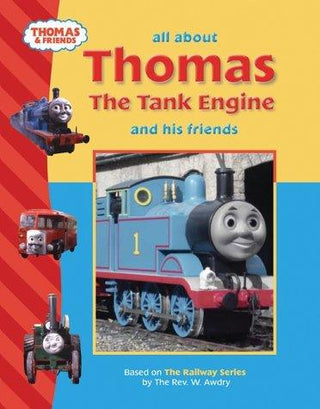 All About Thomas The Tank Engine And His Friends - Thryft