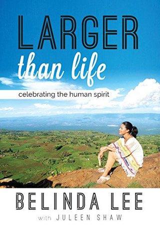 Larger Than Life : Celebrating the Human Spirit - Thryft
