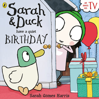 Sarah and Duck Have a Quiet Birthday