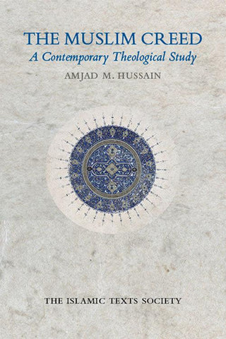 The Muslim Creed - A Contemporary Theological Study - Thryft