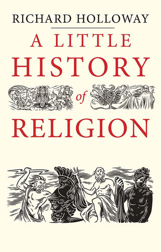 A Little History of Religion - Thryft