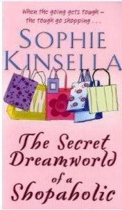 The Secret Dreamworld of a Shopaholic (Shopaholic Book 1)