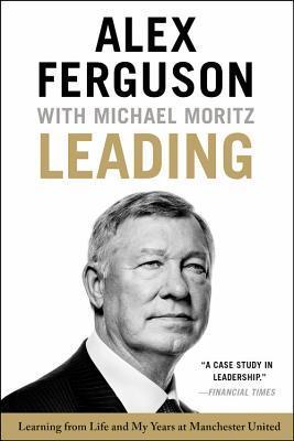 Leading : Learning from Life and My Years at Manchester United - Thryft