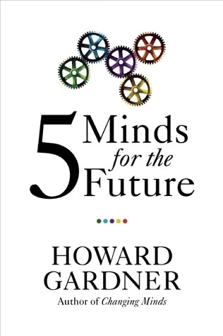 Five Minds for the Future