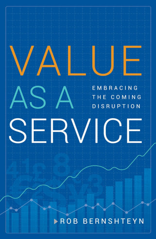 Value as a Service: Embracing the Coming Disruption - Thryft