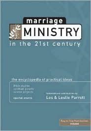 Marriage Ministry in the 21st Century: The Encyclopedia of Practical Ideas - Thryft