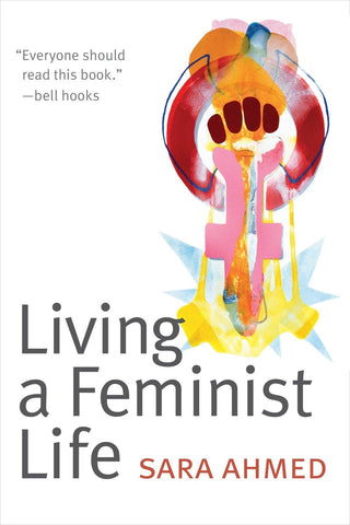 Living a Feminist Life - Thryft