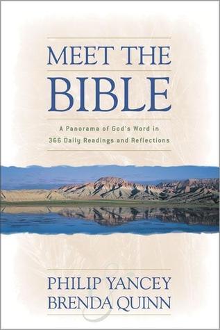 Meet the Bible: A Panorama of God's Word in 366 Daily Readings and Reflections - Thryft