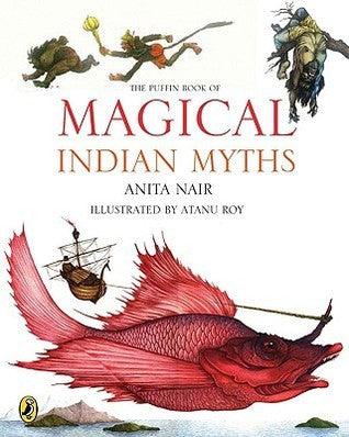 The Puffin Book Of Magical Indian Myths - Thryft